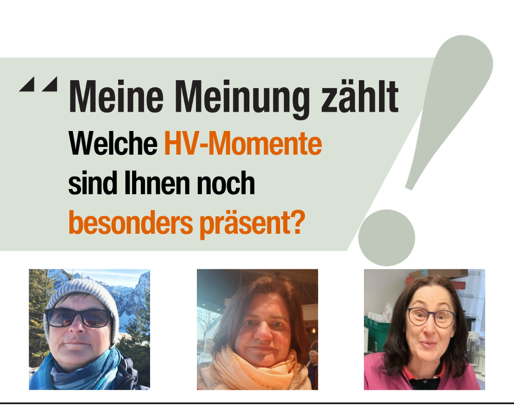 Meine Meinung zählt: Welche HV-Momente sind Ihnen noch besonders präsent?